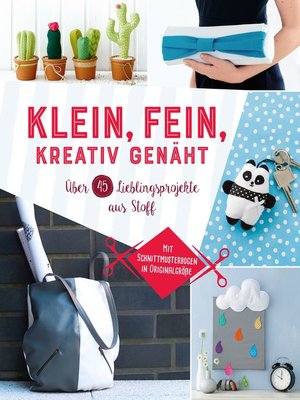 cover image of Klein, fein, kreativ genäht